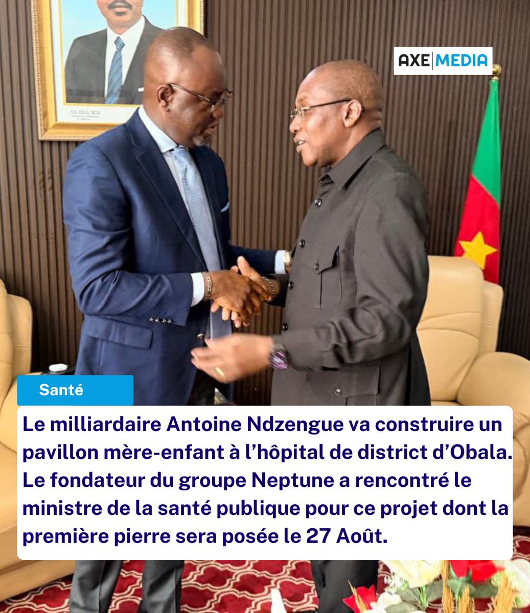 axemedia2023's tweet photo. 🏥 Le milliardaire Antoine Ndzengue va construire un pavillon mère-enfant à l'hôpital de district d'Obala.

🏗️ Le fondateur du groupe Neptune a rencontré le ministre de la santé publique pour ce projet dont la première pierre sera posée le 27 août.

📈 Le groupe Neptune est un conglomérat actif dans plusieurs secteurs dont la distribution de produits pétroliers avec Neptune Oil.

Source : Dr Malachie Manaouda/X ©️ Dr Malachie Manaouda/X ©️