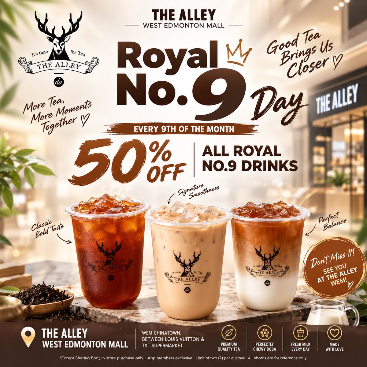 EdmontonTwitte's tweet photo. TODAY = ROYAL NO. 9 DAY!
Itโs August 9th, which means 50% OFF ALL Royal No. 9 drinks TODAY at The Alley West Edmonton Mall!
WEM Chinatown โ between LV & T&T Supermarket
Donโt miss it. See you at The Alley WEM TODAY!
#yeg #edmonton #yegeats #yegfoodie #exploreedmonton https://t.co/NC8V5xJQmd