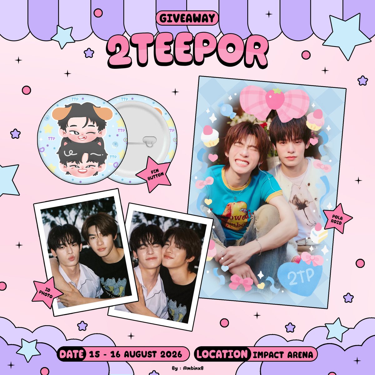 mbinx8's tweet photo. ′• ₃ •‵ pls kindly rt ᯓᡣ𐭩

꒰ giveaway ♡ྀི ꒱

˚.📅༘⋆ date : 15 - 16.08.26
˚.📍༘⋆ location : Impact Arena

#DuangGoRoundConcert
#เจอด้วงที่อิมแพคนะเธอ
#teeteepor #ตี๋ตี๋ป๋อ https://t.co/ylOQQbOmQg