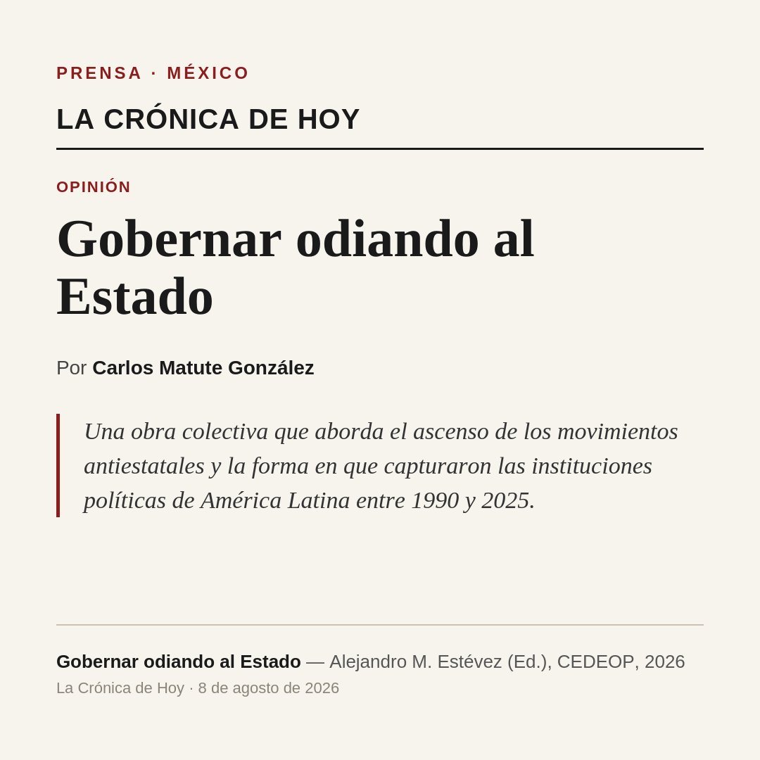 aestevez2009's tweet photo. Gracias a Carlos Matute González por esta generosa reseña desde México de "Gobernar odiando al Estado", publicada en @LaCronicaDeHoy. Un análisis regional muy agudo sobre el fenómeno antiestatal en las Américas.
https://t.co/0mEEcrGNT0 https://t.co/cdgRdX5iYW