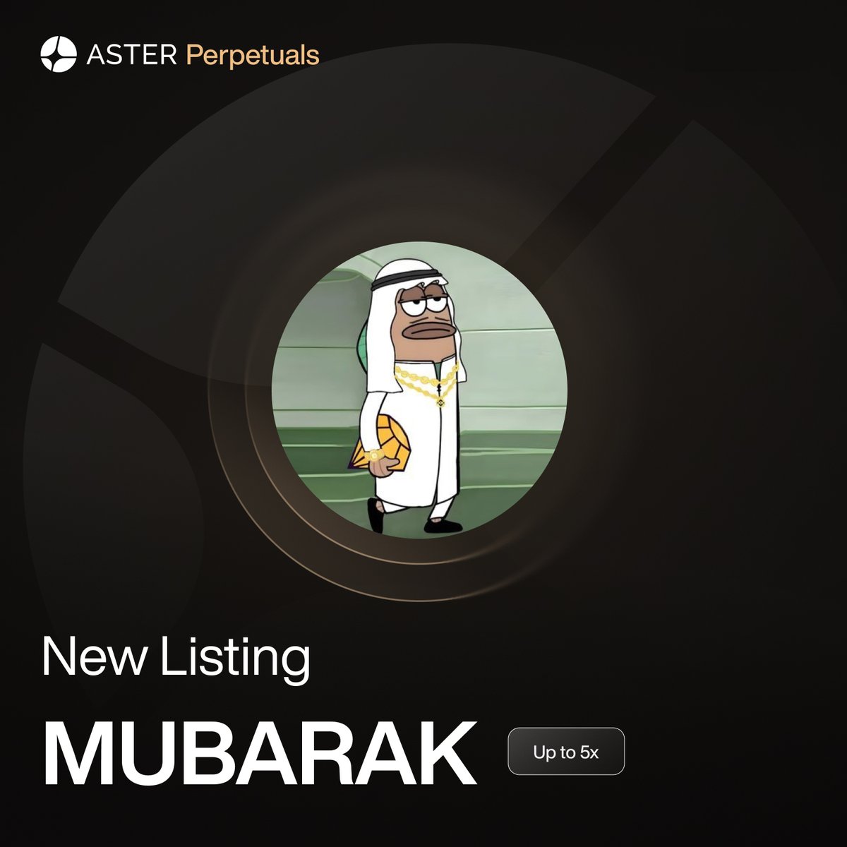 Aster_DEX's tweet photo. New perp listing: $MUBARAK ( @mubarak_cto ) with up to 5x leverage. https://t.co/6csvgU3X1q