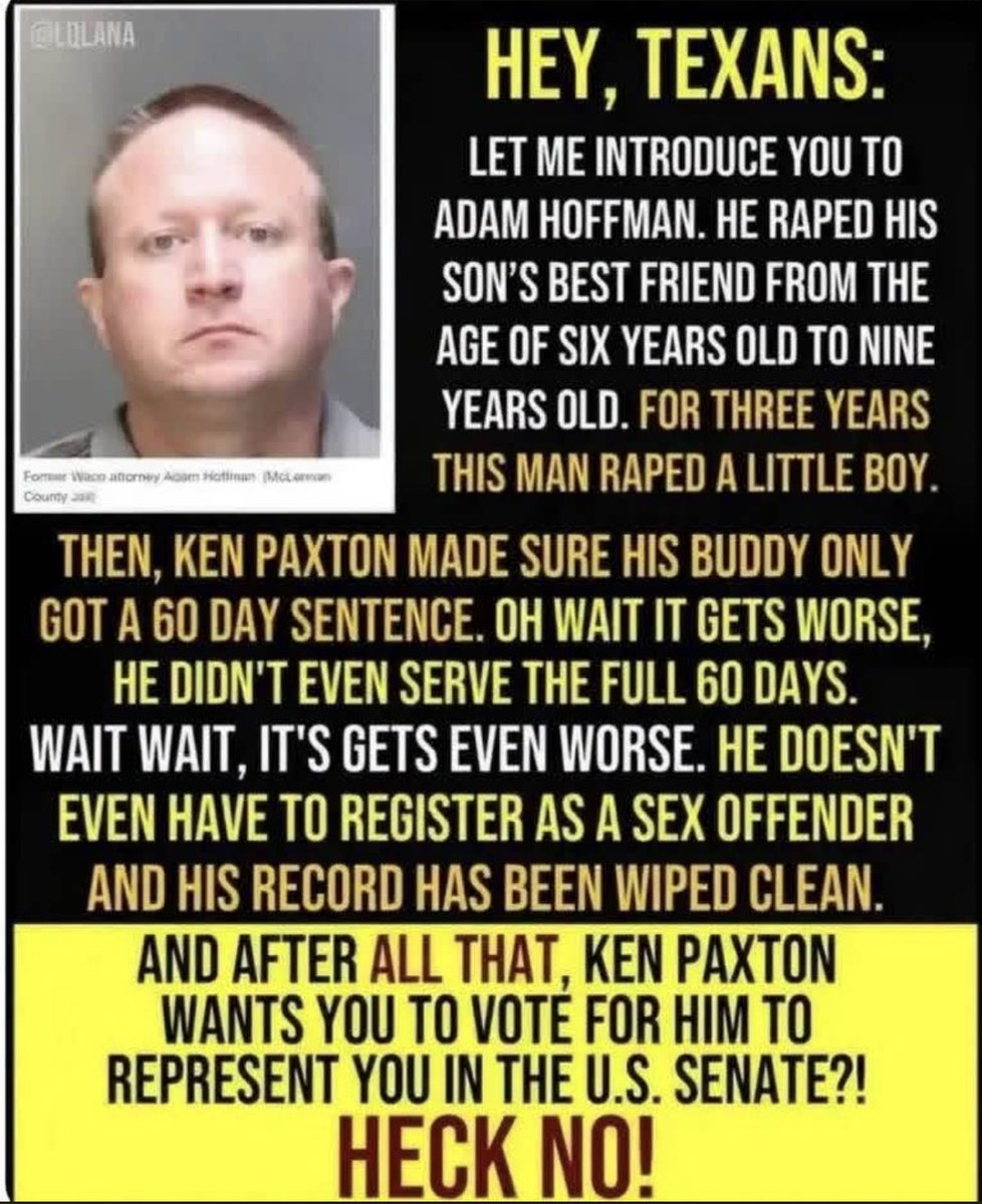 AnnieForTruth's tweet photo. Ken Paxton got his pedophile lawyer buddy, Adam Hoffman from Waco, off with serving only 29 days in jail. He raped his son’s best friend who was only 6 years old until he was 9. 🤬 https://t.co/jWz7JGprRH