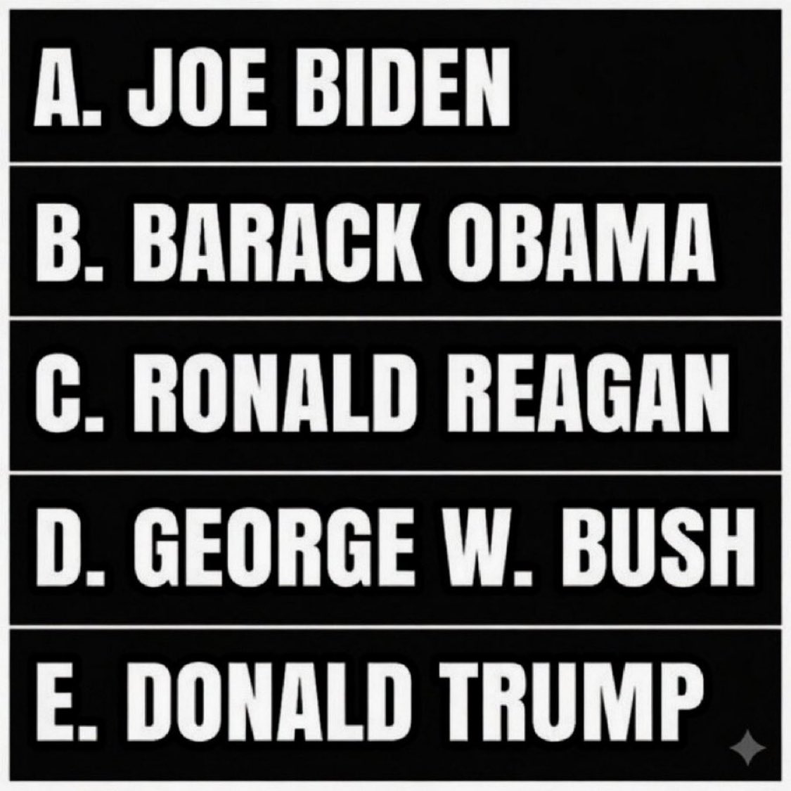 real_accoun12's tweet photo. Who is your best president? 
A
B
C
D
E https://t.co/mfLBFU0IzH