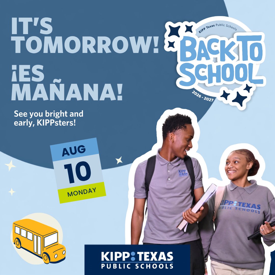 kipptexas's tweet photo. 🎒 The wait is almost over, KIPPsters! 

Tomorrow, Monday, August 10th, marks the official start of the 2026–2027 school year! We can’t wait to welcome you back, see your bright smiles, and kick off an amazing year of learning, growth, and new adventures.
#KIPPTexas #BackToSchool https://t.co/qf9m1VFmSs
