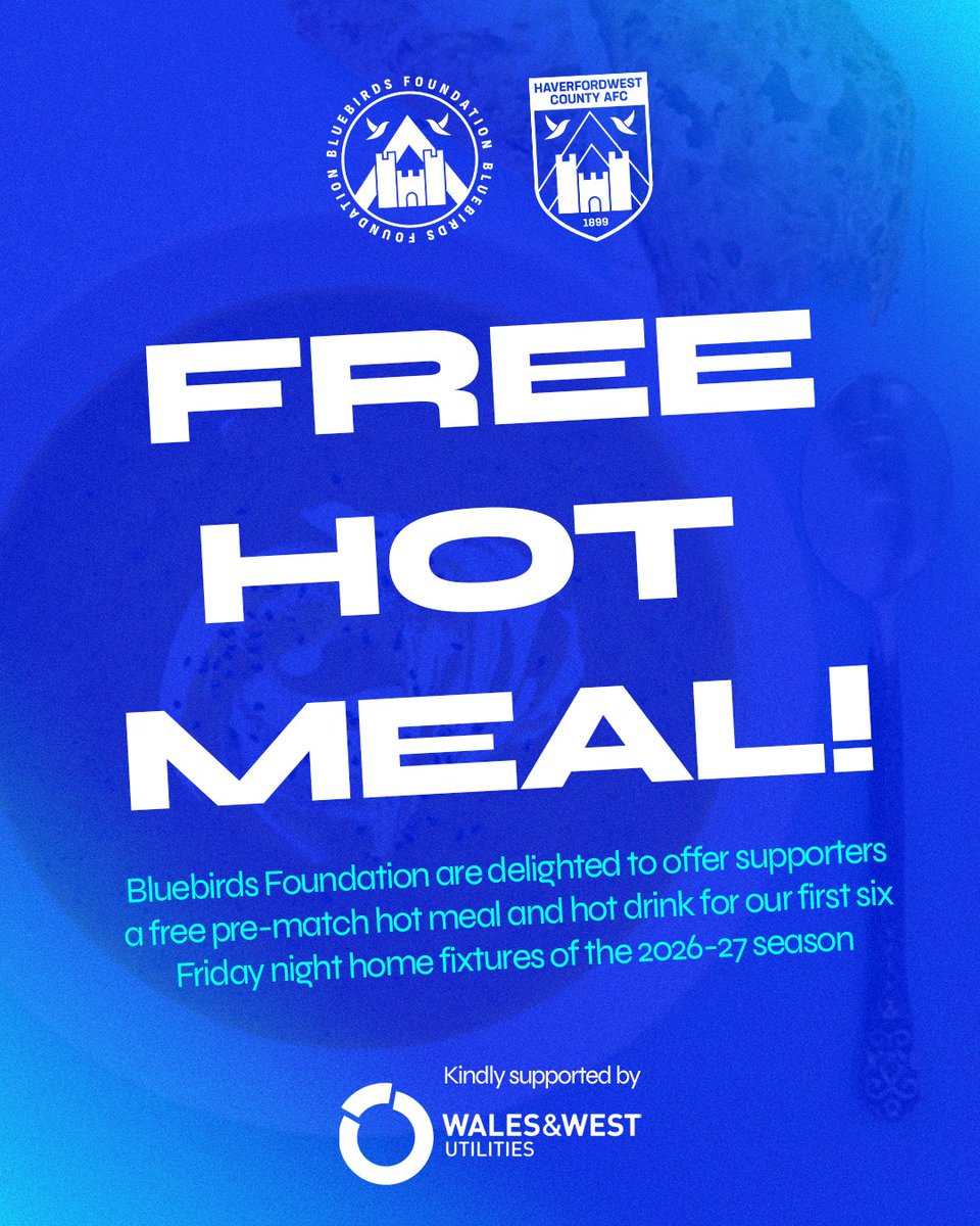 BluebirdsFDN's tweet photo. We are delighted to have received support from @WWUtilities to enable us to provide a free hot meal for supporters who attend @HaverfordwestFC's first six Friday night home matches at the Dynamite Bridge Meadow this season 🤝 https://t.co/lGGwdQtit3