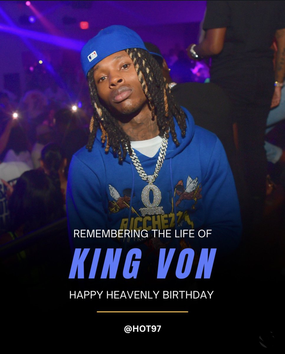 HOT97's tweet photo. Today we remember the life of #KingVon on his Heavenly Birthday 🎂🙏 https://t.co/U5aiVHnLUD