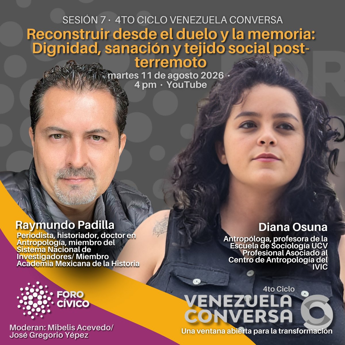 ForoCivicoVzla's tweet photo. 📌#VenezuelaConversa Este martes #11agosto, a las 4 pm, hablaremos sobre cómo reconstruir desde el duelo y la memoria: dignidad, sanación y tejido social post-terremoto, junto a los antropólogos e investigadores Diana Osuna (UCV) y @raypadilla1 (Universidad de Colima, México) https://t.co/mhllhy5wg1
