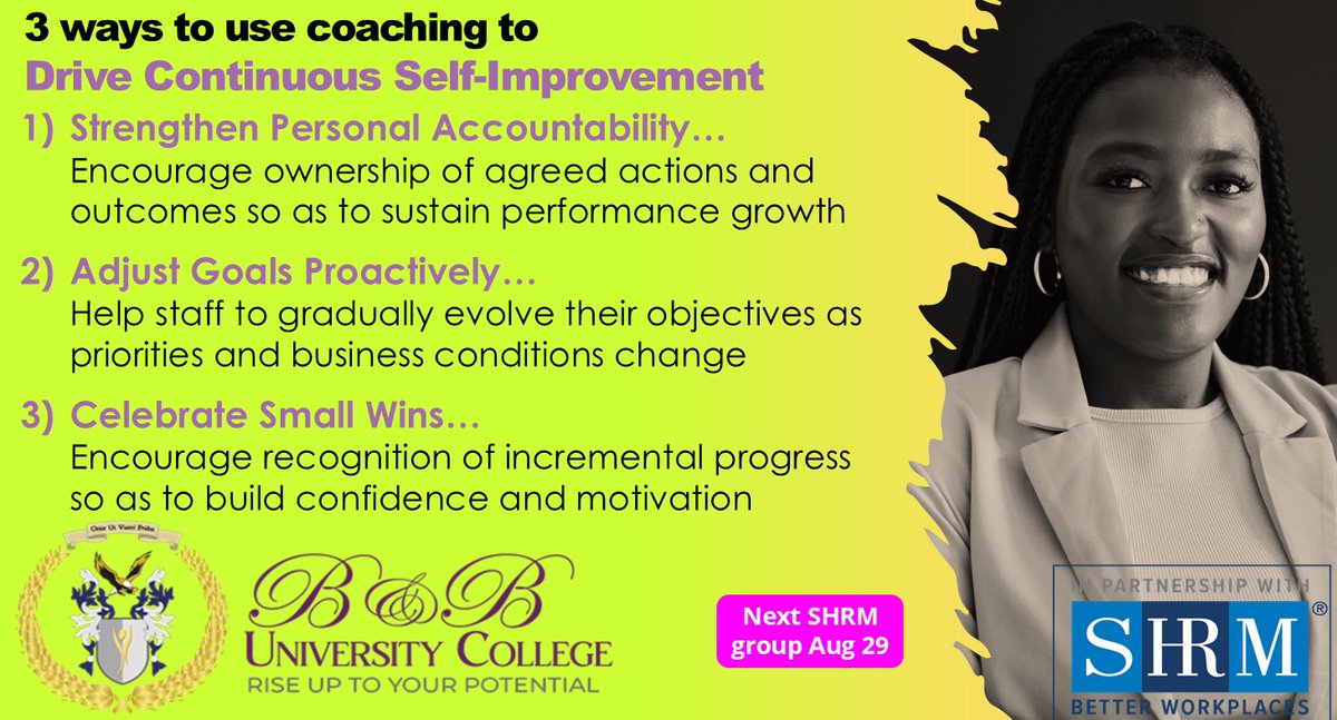 BandBUniversity's tweet photo. 🔥  Continuous self-improvement requires your team to regularly reflect on their performance, identify opportunities for growth and take purposeful action. 

Coaching supports this process by building self-awareness, strengthening accountability and encouraging individuals to continually improve how they work and the results they achieve.

Here's 3 more ways HR professionals can impact performance through coaching 

=======================

🔥 Coaching certificate now included in our our SHRM Exam Success Programme!

👥 Complement your SHRM Certified HR Professional qualification by learning how to coach the team to improved performance levels

📈 Increase your value and earning potential by enhancing your ability to get the most from your team! Our coaching certificate (based on the International Coaching Federation's COACHBOCK) is now included as part of our SHRM Certified HR Professional programme

📅 Next group starts August 29

📌 Includes 4 FREE workshops on "How to Drive Productivity, Innovation and Resilience" and "How to Maximise The Impact of Improvement Projects"

☎️ Toni: 876-908-4810 / 876-968-0695

✉️ toniann.campbell@bbucjm.com

📱 WhatsApp for international calls: +1-876-332-6721