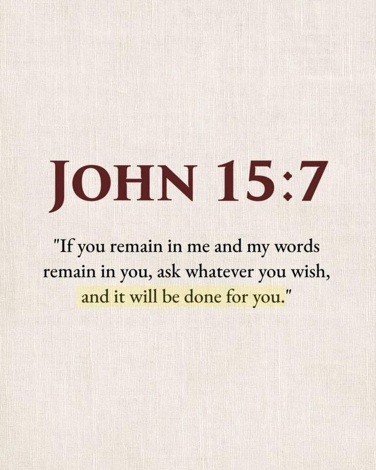 Oh_DearLord_'s tweet photo. John 15:7 https://t.co/j3aIOZG0DO