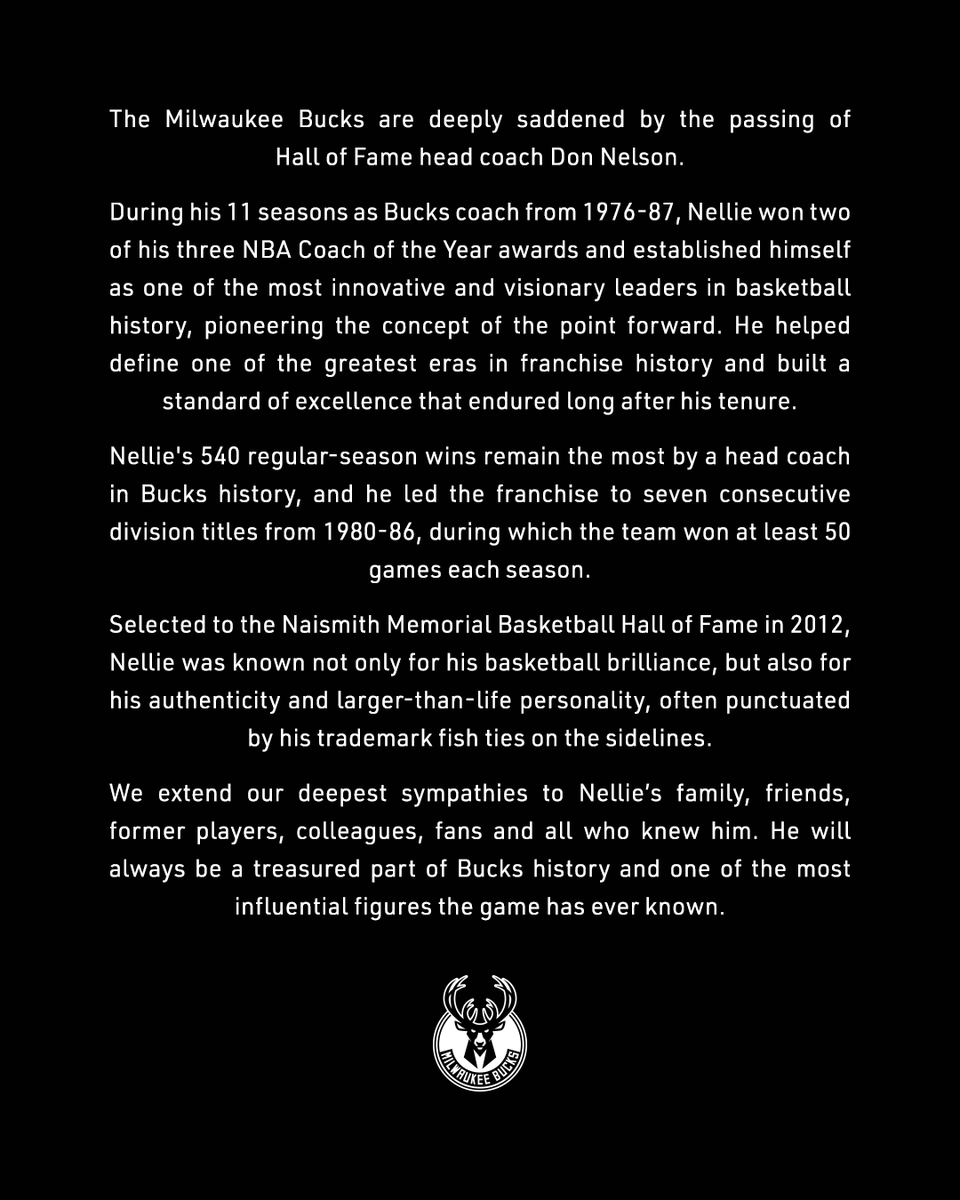 Bucks's tweet photo. We are deeply saddened by the passing of Hall of Fame head coach Don Nelson. https://t.co/CAhGYhAUXo