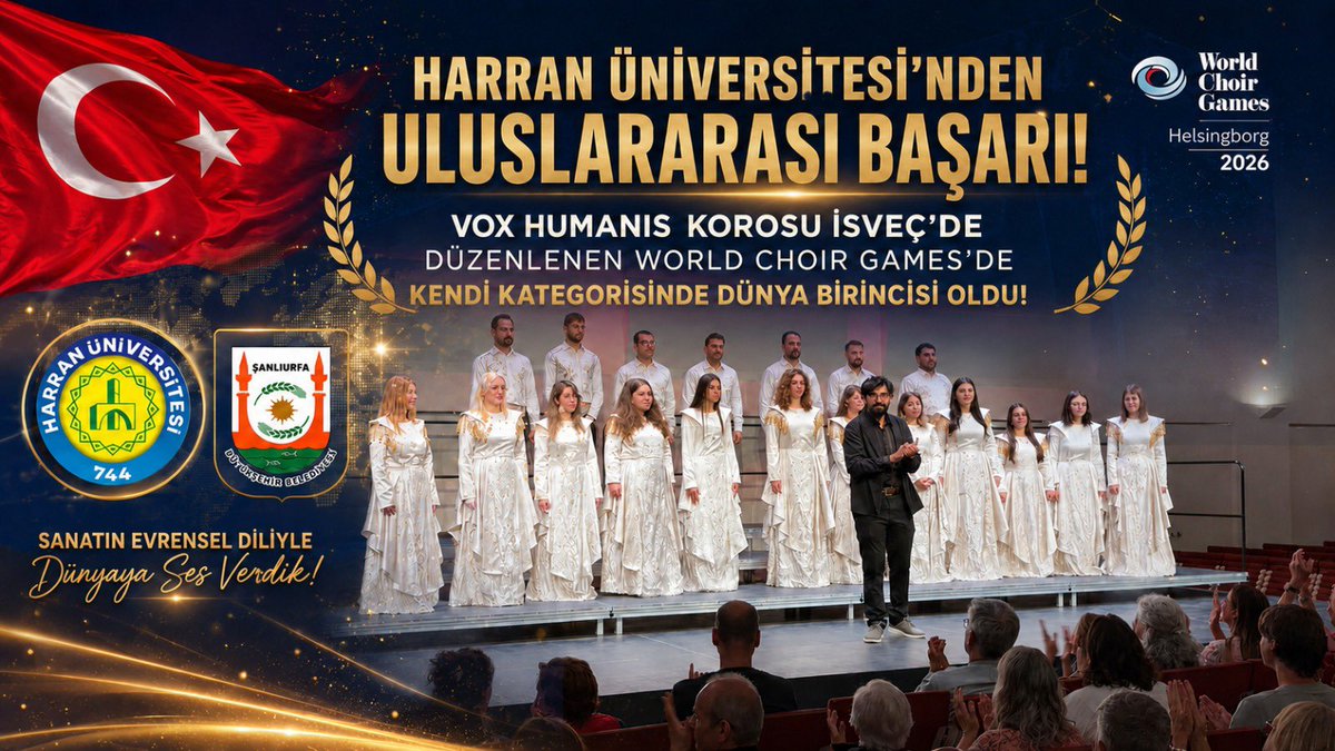 hrumedya's tweet photo. Harran Üniversitesi Vox Humanis Korosu Kendi Kategorisinde Dünya Birincisi Oldu!

Harran Üniversitesi Vox Humanis Korosu, İsveç’in Helsingborg kentinde düzenlenen World Choir Games 2026 (Dünya Koro Oyunları) kapsamında büyük bir tarihi başarıya imza atarak kendi kategorisinde birincilik elde etti! 🇹🇷🥇

Dr. Öğr. Üyesi Fırat ALTUN şefliğinde çalışmalarını sürdüren Vox Humanis, Open Competition – O5: Mixed Chamber Choirs and Vocal Ensembles kategorisinde sergilediği muhteşem performansla uluslararası jüriden en yüksek puanı aldı.

🎶 Şanlıurfa’dan Helsingborg’a uzanan bu tarihi gurur yolculuğunda hep yanımızda olan ve desteklerini esirgemeyen Şanlıurfa Büyükşehir Belediye Başkanımız Sayın M. Kasım GÜLPINAR’a teşekkürlerimizi sunuyor, ülkemizi ve üniversitemizi başarıyla temsil eden koro şefimiz Dr. Öğr. Üyesi Fırat ALTUN’u ve tüm koro üyelerimizi yürekten tebrik ediyoruz.

Dünyanın dört bir yanından gelen güçlü rakiplerini geride bırakan koro; Şanlıurfa’nın zengin kültürel mirasını ve Harran Üniversitesi’nin sanat vizyonunu uluslararası alanda zirveye taşıdı.

Harran Üniversitesi, gençlerinin sesiyle dünya sahnesinde! 🏆✨
#VoxHumanis #HarranÜniversitesi