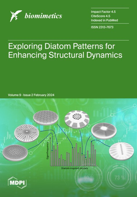 MDPIEngineering's tweet photo. 📕 Cover Paper | Biomimetics, Volume 9, Issue 2 (February 2024) INatural Frequencies of Diatom Shells: Alteration of Eigenfrequencies Using Structural Patterns Inspired by Diatoms, by Simone Andresen and colleagues
🔗 https://t.co/OQJt0jbiqT
#biomimetics #bulging #combs https://t.co/irQWXRzLHw