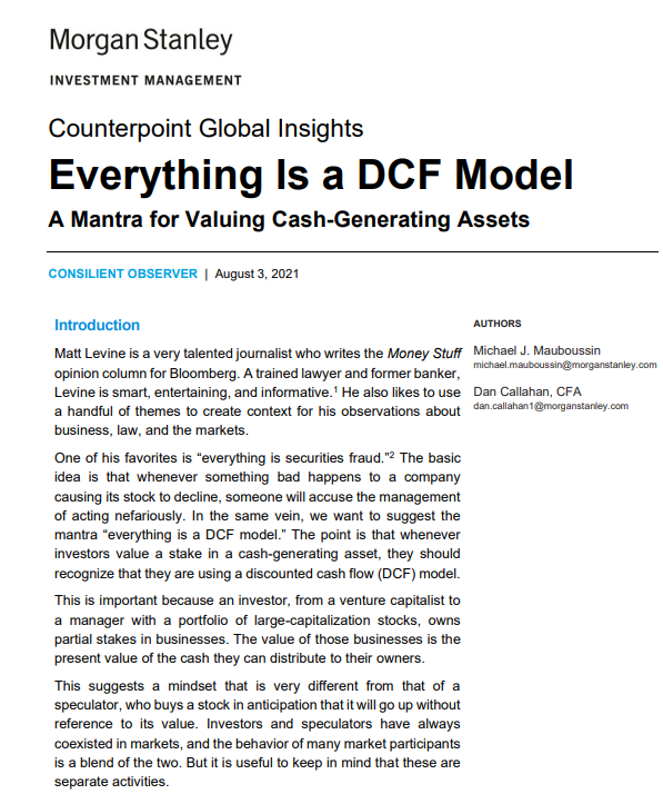 gregoryblotnick's tweet photo. "Everything Is A DCF Model" (Mauboussin)

most questions re: multiples vs. DCF are in here

even if u dont understand it 100% off the rip, thats fine, but the correct answer as to how assets are valued is in here

key sentence: "You have to earn the right to use a multiple, which happens when you can demonstrate the link between value and the multiple."

applies for everything in learnings mkts/modeling etc

u have to earn the right to do it the short way, and u earn it by spending years doing it the long way. otherwise u are taking shortcuts that u dont understand

1. "However, a recent survey of professional equity analysts found that “market multiples” were “[b]y far the most popular approach to valuation” among nearly 2,000 respondents. Specifically, these analysts said that when valuing companies they used price-earnings multiples 88 percent of the time and enterprise value-to-earnings before interest, taxes, depreciation, and amortization (EBITDA) multiples 77 percent of the time."

Each of these reasons helps explain why DCF models are not used more widely, but none of them stand up to scrutiny. Even if you choose not to build a DCF model for every investment you make, it is useful to keep in mind the factors that drive value. These include growth from investments that earn in excess of the cost of capital, the competitive advantage or uniqueness of a business that keeps competitors at bay, and the opportunity cost of capital. You have to earn the right to use a multiple, which happens when you can demonstrate the link between value and the multiple.

Buffett: “ . . . the formula for valuing all assets that are purchased for financial gain has been unchanged since it was first laid out by a very smart man in about 600 B.C. (though he wasn’t smart enough to know it was 600 B.C.). The oracle was Aesop and his enduring, though somewhat incomplete, investment insight was ‘a bird in the hand is worth two in the bush.’ To flesh out this principle, you must answer only three questions. How certain are you that there are indeed birds in the bush? When will they emerge and how many will there be? What is the risk-free interest rate (which we consider to be the yield on long-term U.S. bonds)? If you can answer these three questions, you will know the maximum value of the bush— and the maximum number of the birds you now possess that should be offered for it. And, of course, don’t literally think birds. Think dollars.”

https://t.co/w8MO8MkOqt