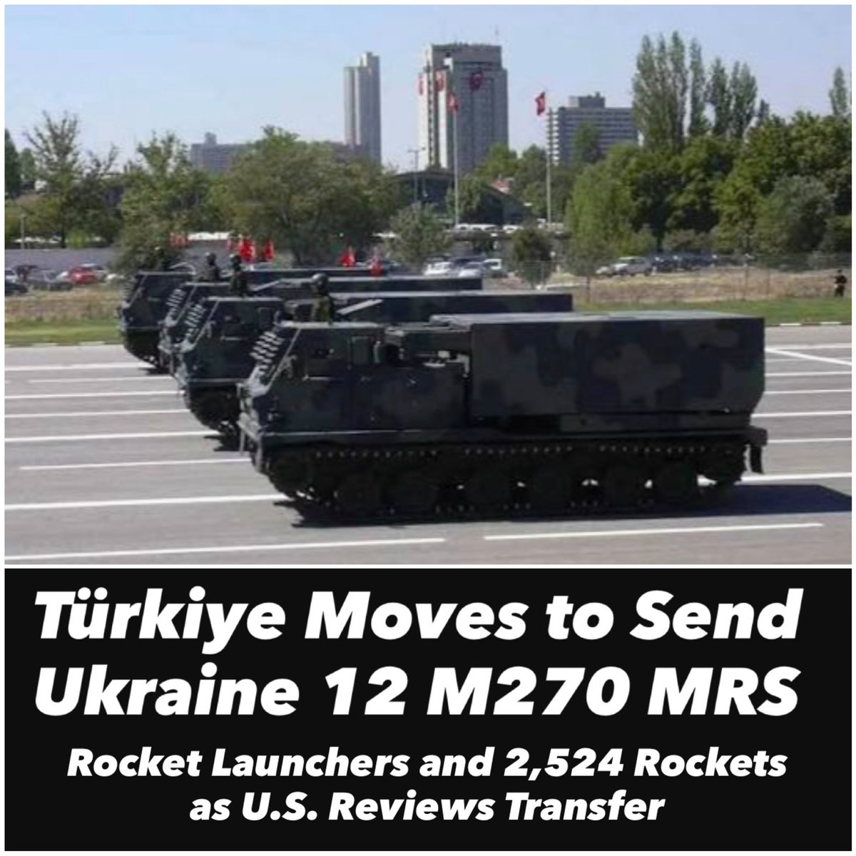 official22csaf's tweet photo. BIG DEFENSE MOVE: Türkiye is moving to send Ukraine 12 M270 MLRS rocket launchers and 2,524 rockets, pending U.S. review!

A major firepower boost could be on the horizon. 🇺🇦🇹🇷

#Ukraine #Turkiye #M270 #MilitaryNews #Defense https://t.co/drT6JRmWQ4