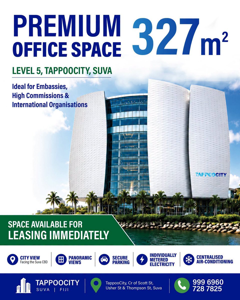 tappoo_group's tweet photo. Premium Office Space AVAILABLE for LEASE – TappooCity, Suva

327m² of prime office space at Level 5. Ideal for embassies, corporate offices &amp; international organisations.

Available immediately. For enquiries and viewings, contact +679 999 6960 | +679 728 7825 https://t.co/umzA5JTj6e
