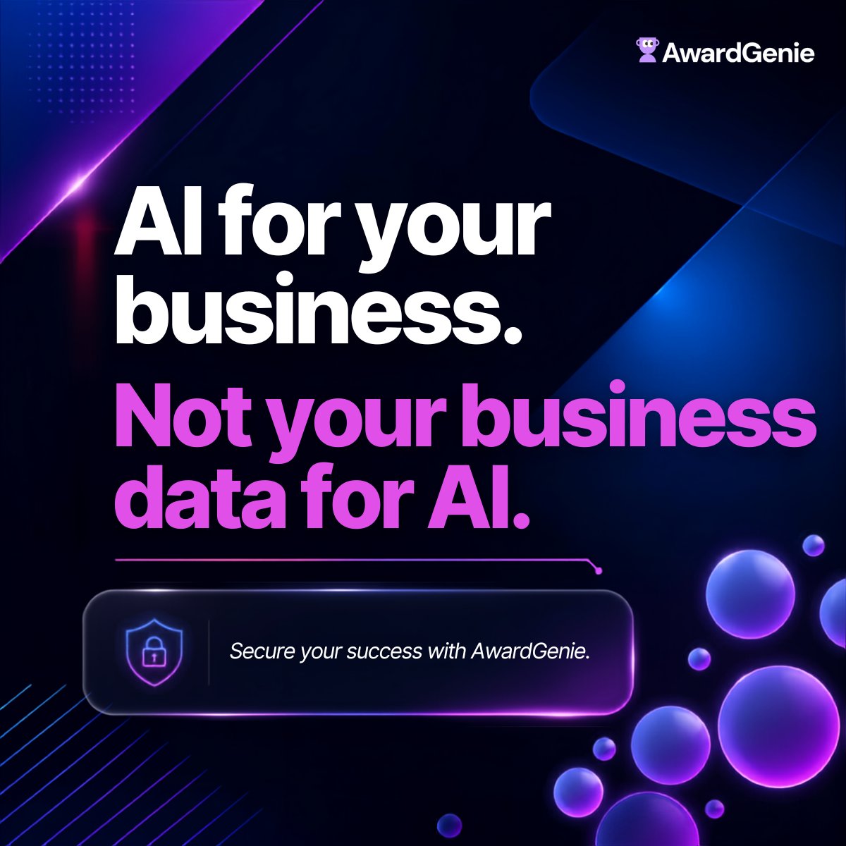 AwardGenie's tweet photo. Your business secrets are safe with AwardGenie. 🔒

Unlike public AI tools, AwardGenie operates in a secure, closed-loop environment. Your confidential data stays private and is never used to train public models.

AI speed. Private-vault security. https://t.co/blRXxzQRfB