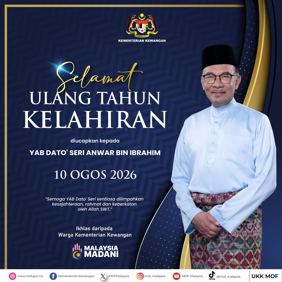 MOFmalaysia's tweet photo. Selamat Ulang Tahun Kelahiran ke-79 diucapkan kepada YAB Dato’ Seri Anwar Ibrahim, Perdana Menteri dan Menteri Kewangan.

Semoga YAB Dato’ Seri sentiasa dilimpahi kesejahteraan dan berada dalam kesihatan yang baik. https://t.co/MKjWIMmpES