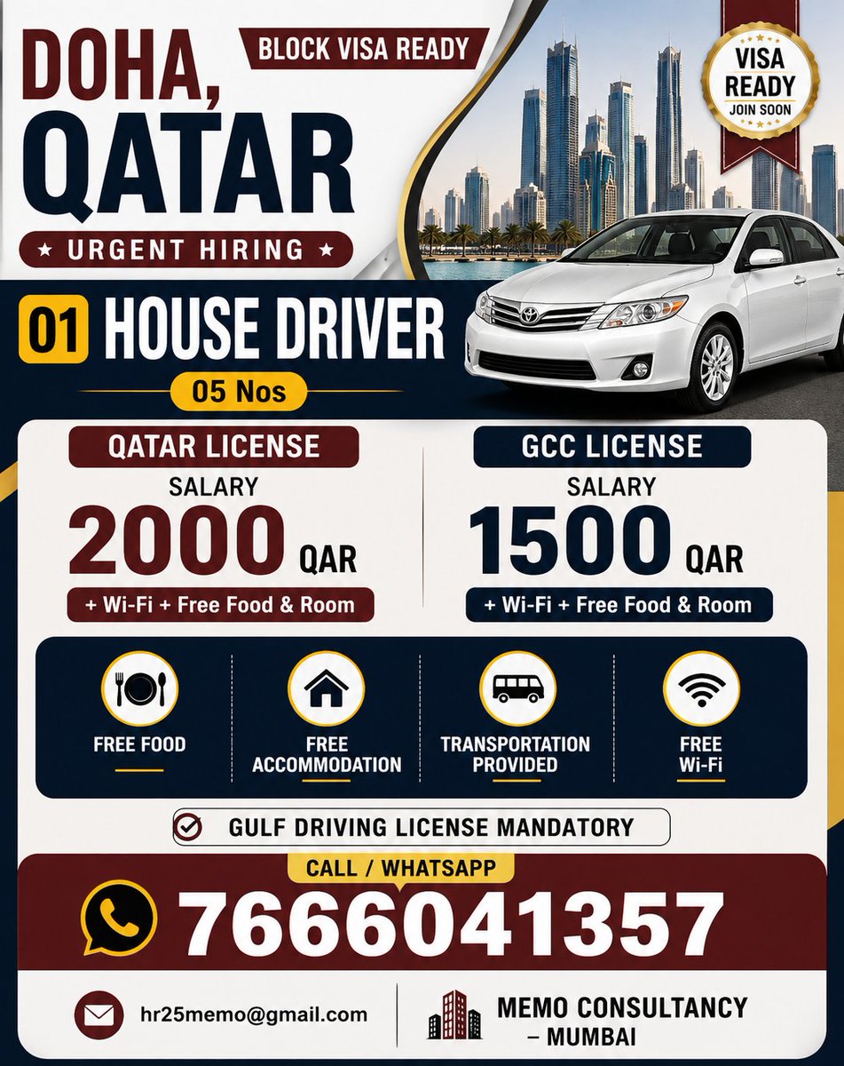 MemoConsultancy's tweet photo. 📲 Call / WhatsApp: 7666041357

🚨 DOHA, QATAR Block Visa Ready – URGENT HIRING 🚨
1) HOUSE DRIVER 05 Nos
💰 Qatar License Salary: 2000 QAR + Wi-Fi + Free Food &amp; Room
💰 GCC License: 1500 QAR + Wi-Fi + Free Food &amp; Room https://t.co/FTRXXZKZKD
