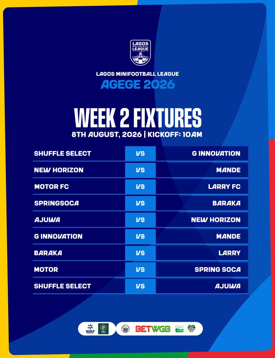 LagMiniFootball's tweet photo. MATCH WEEK 2 ! ⚽🔥

After an electrifying opening weekend, the Lagos MiniFootball League – Agege 2026 continues. 

Fixtures of the Male &amp; Female Category 🙌🏾
#LagosMiniFootballLeague #MiniFootballAgege2026 https://t.co/uUW7c91DcT