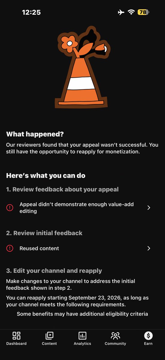 Cartoonsno44522's tweet photo. @TeamYouTube I was demonetized like 30 days ago and my appeal too was rejected like 25 days ago, but then suddenly today I received a notification on my dashboard that says “ after careful…..” so my question is “ is this a yts glitch or was my channel reviewed for a second time” https://t.co/ors5XWjQyP
