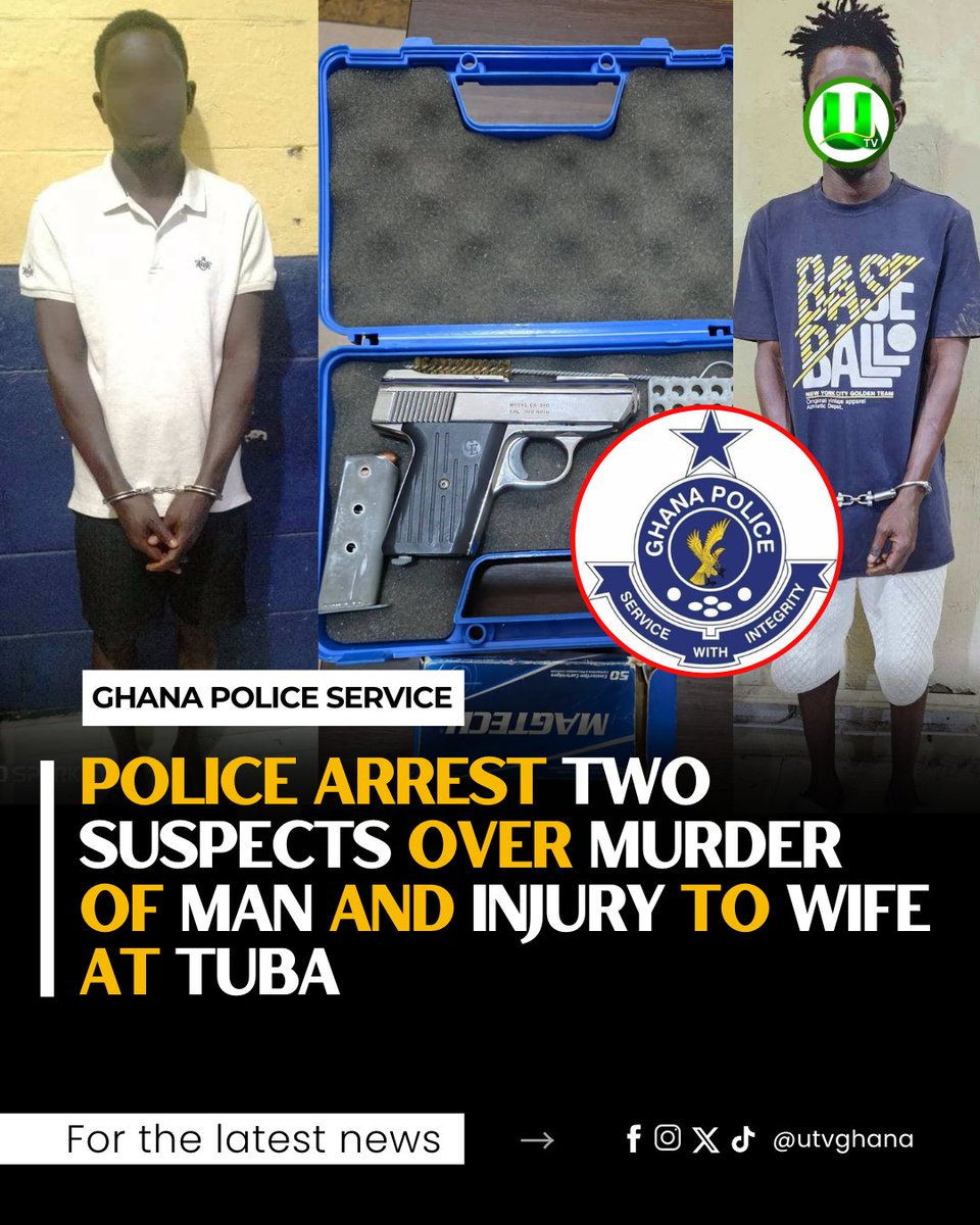 utvghana's tweet photo. Police arrest two suspects over murder of man and injury to wife at Tuba

#UTVGhana https://t.co/R9Q4MFH32y