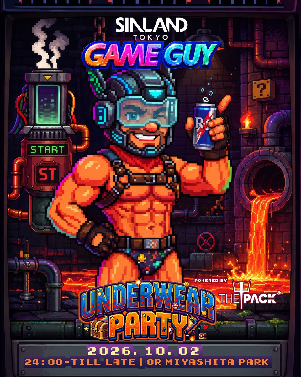 SINLANDTOKYO's tweet photo. 👾🕹️SINLAND TOKYO — UNDERWEAR PARTY

🎮 GAME GUY、まもなくSTART…
東京で一番HOTなアンダーウェアパーティーが帰ってくる！🔥
2026.10.02 | OR MIYASHITA PARK 渋谷
24:00 – Till Late
遊ぶ準備はできてる？👀
一緒に遊びたい人をタグして！

#circuitparty #gayparty #tokyoparty #japanparty https://t.co/9lJWIoVdmi