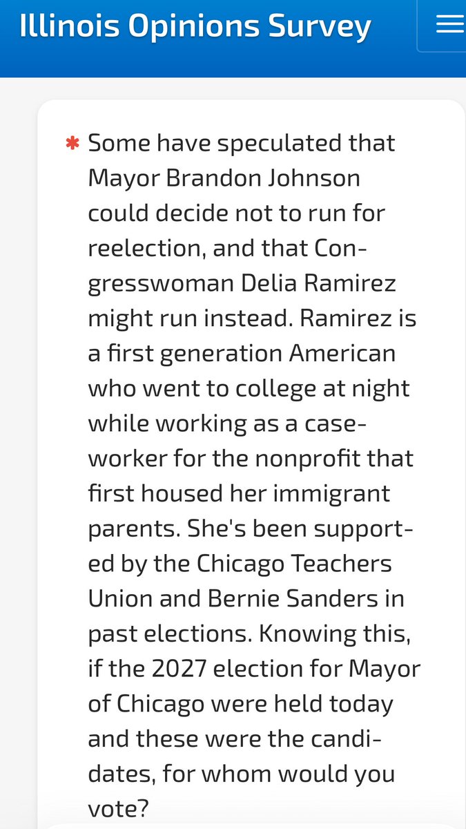 FrankCalabrese's tweet photo. Chicago voters are being polled on a 2027 mayor race without Brandon Johnson, with Congresswoman Delia Ramirez tested as a potential candidate. The sponsor of this poll is unclear. https://t.co/zerbBZm3t2