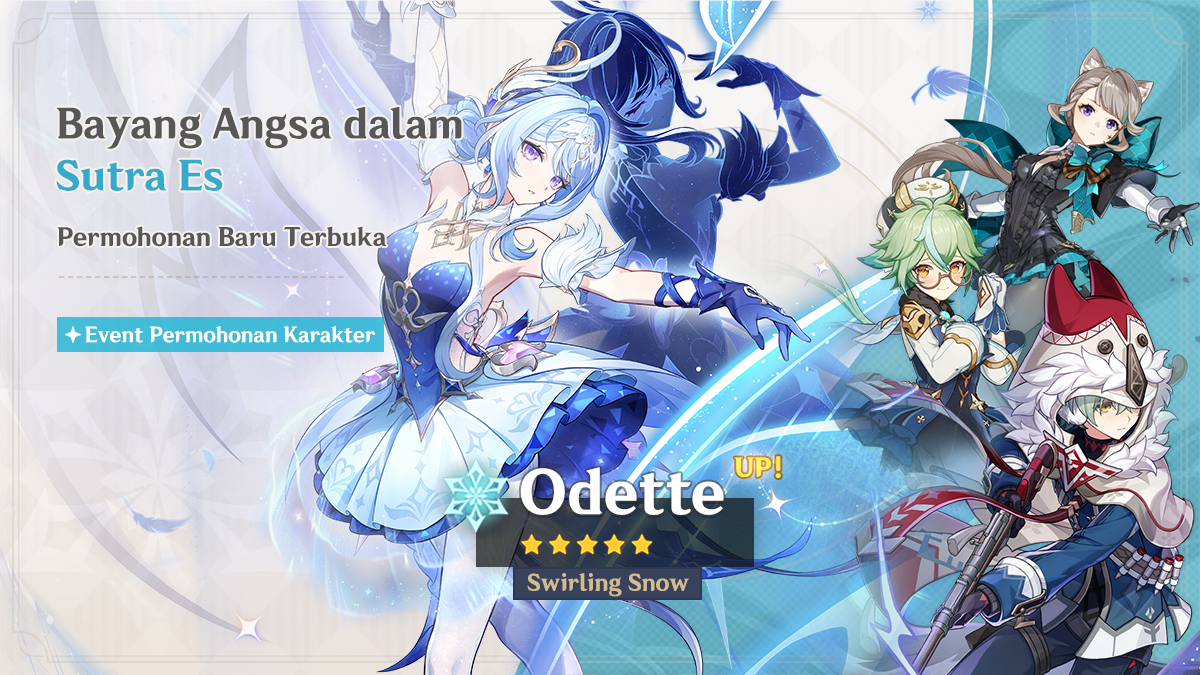 GenshinImpactID's tweet photo. Pengumuman Event Permohonan v7.0: Edisi 1

#GenshinImpact 

Dear Traveler, Event Permohonan "Bayang Angsa dalam Sutra Es", "Bayangan Gelora Perapian", dan "Epitome Invocation" akan hadir pada tanggal 12 Agustus! https://t.co/JK04O7KDom