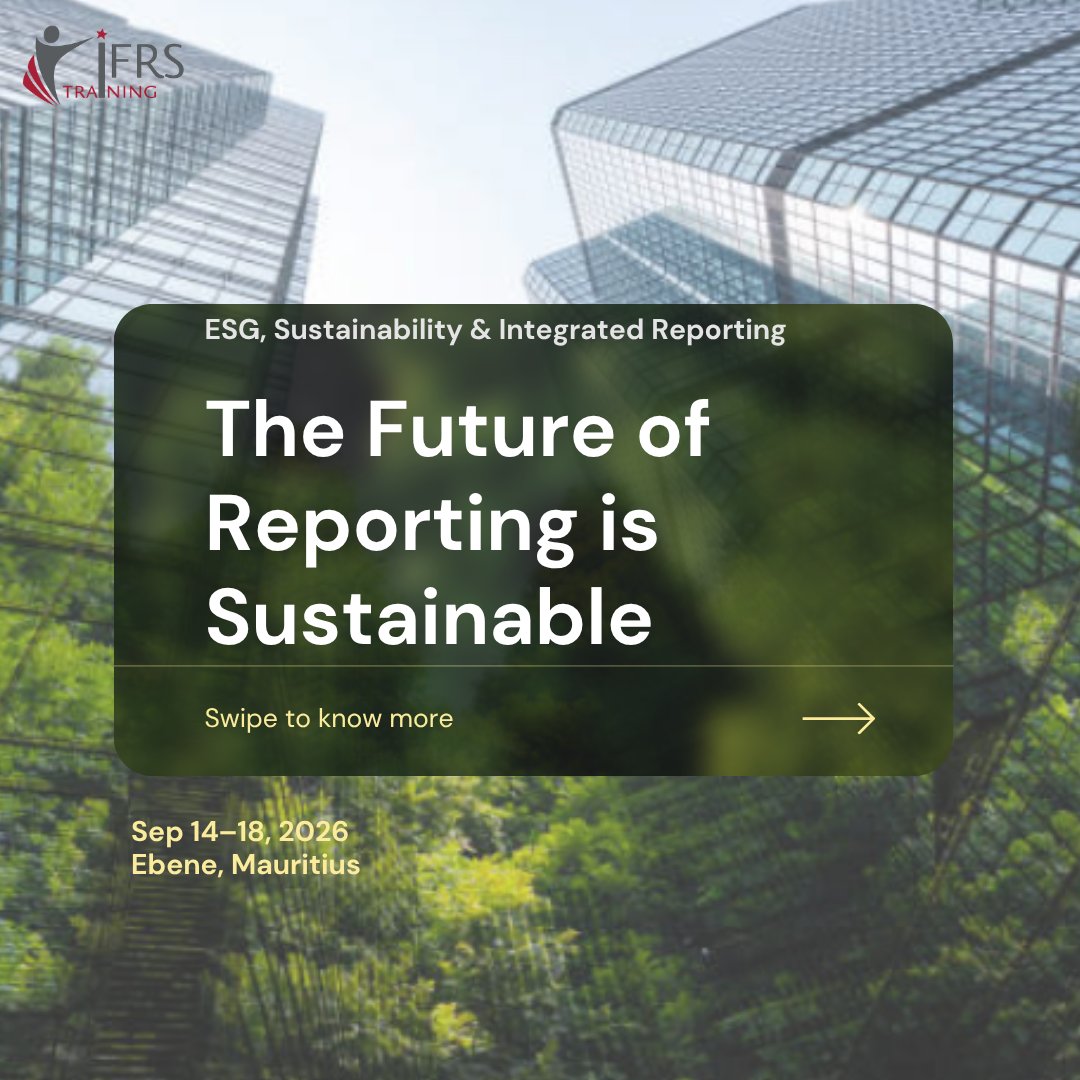 TrainingIfrs's tweet photo. Drive impact through better reporting 🌱

📍 Mauritius: ESG, Sustainability &amp; Integrated Reporting
Strengthen disclosures and align your ESG strategy.
Register Now : https://t.co/SpKeQ78OXD 
Lead with transparency. #ESG #Sustainability #IntegratedReporting https://t.co/qgB31PphSQ