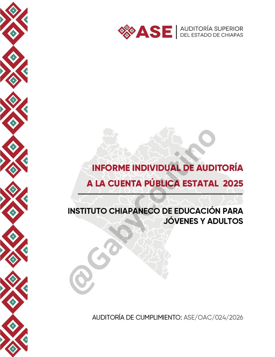 GabyCoutino's tweet photo. 1) El Programa #Alfabetización #ChiapasPuede hizo agua en el @icheja_chiapas. El informe individual ASE/OAC/024/2026 de la #CuentaPública2025 estatal indica que el daño patrimonial a #Chiapas fue de 182.5 millones de pesos. ¿Fue la causa del cese del anterior titular Sergio David Molina? recuerde que para la @ASEChiapas, los resultados de una auditoría, cuando son publicados; se convierten en “resultados definitivos”