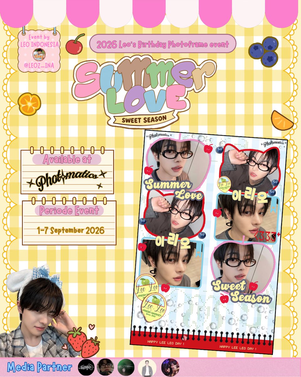wondeul's tweet photo. [MEDIA PARTNER]

☀️ SUMMER LOVE SWEET SEASON
LEO BIRTHDAY PHOTOFRAME EVENT by @LEOZ_INA

📍 Photomatics @photomaticsid
🗓️ 1-7 September 2026
(More details on poster)

✨ Share your cutest photoframe pictures, tag @LEOZ_INA (X/TikTok) or @leeleoindonesia (IG) and use #SweetSummerWithLeo