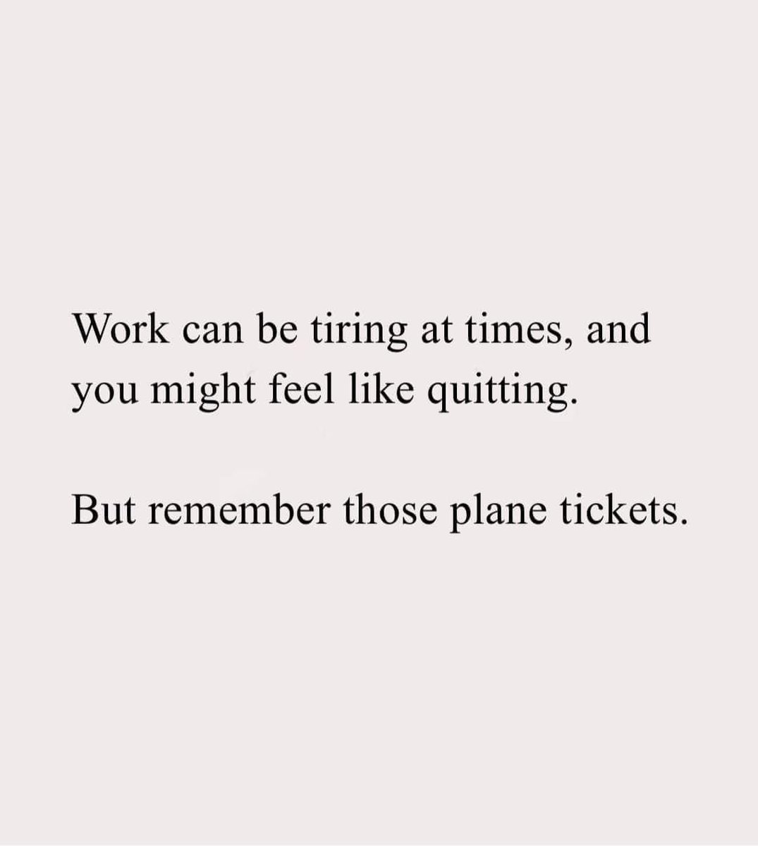 ExpFowler's tweet photo. Just a little Monday motivation. 😂✈️

Those adventures aren’t going to pay for themselves! https://t.co/A5vCOQBRfz