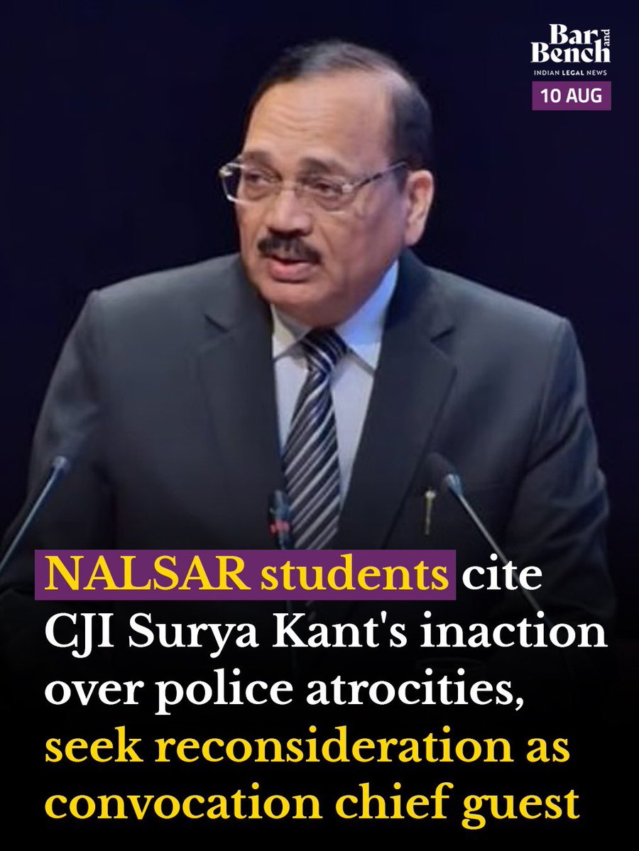 barandbench's tweet photo. NALSAR students cite CJI Surya Kant's inaction over police atrocities, seek reconsideration as convocation chief guest

Read here: https://t.co/RIGb2plOcx https://t.co/QgTDjDh5DH