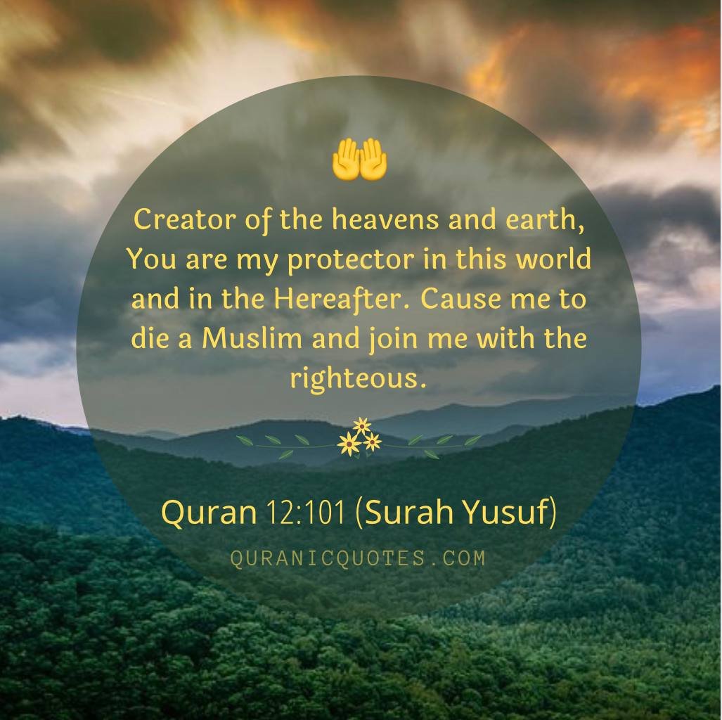 leah_etyang's tweet photo. "Creator of the heavens and earth, You are my protector in this world and in the Hereafter. Cause me to die a Muslim and join me with the righteous." (Quran 12:101) https://t.co/wwZ4DIEQZ0