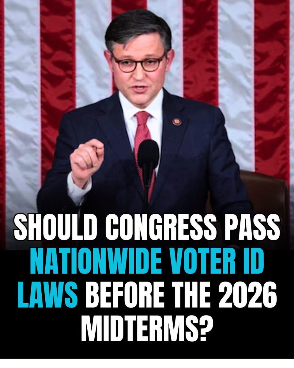 PoliticalXry's tweet photo. SHOULD CONGRESS PASS NATIONWIDE VOTER ID LAWS BEFORE THE 2026 MIDTERMS? https://t.co/nnOFqdE75q