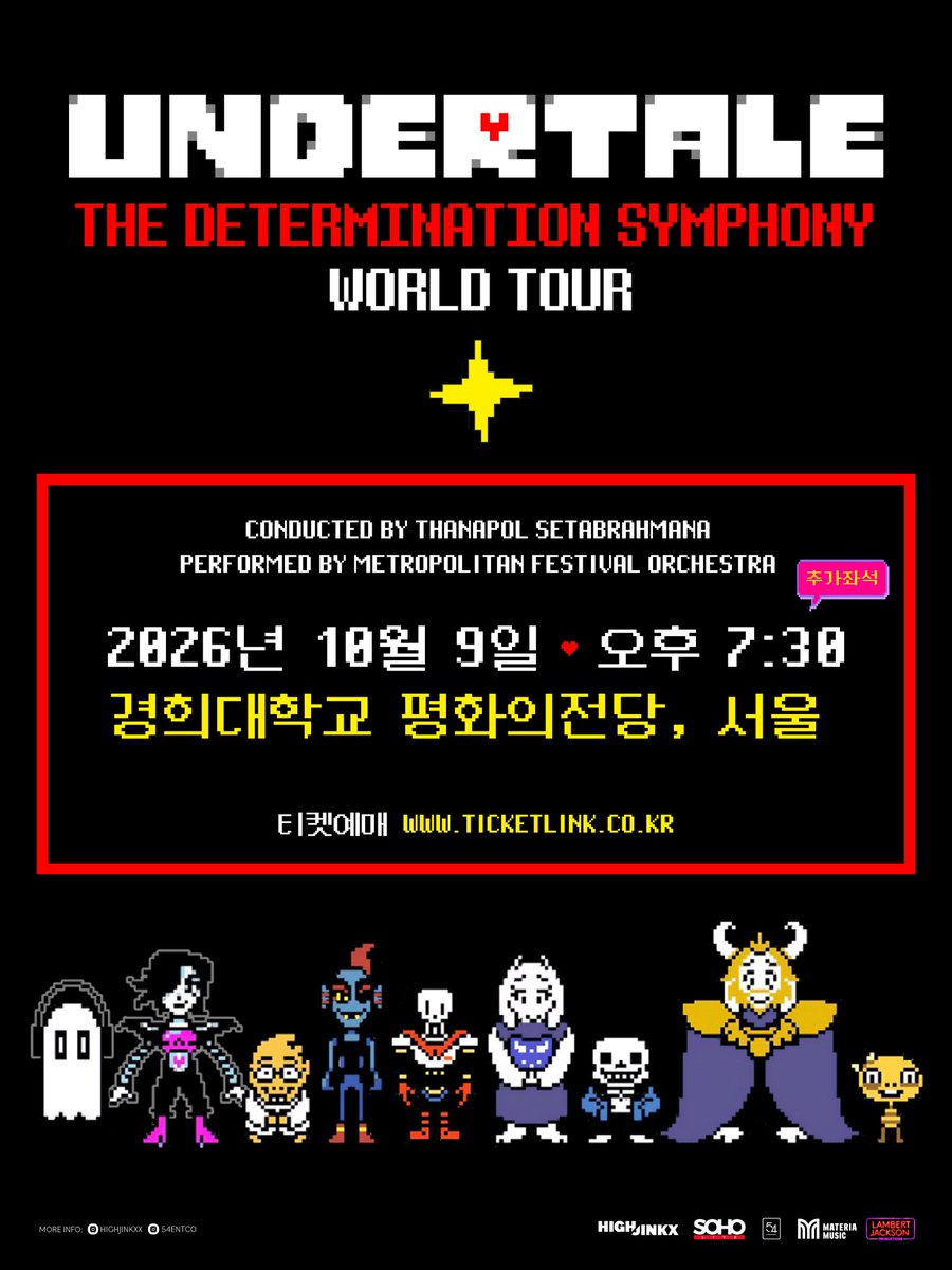 HIGHJINKXX's tweet photo. [UNDERTALE: The Determination Symphony in Seoul]
🎫 추가 티켓 오픈!

언더테일 오케스트라 서울 공연에 보내주신 성원에 힘입어
3층의 추가 좌석을 오픈합니다!

* 추가되는 좌석은 안전을 위한 구조물, 객석의 단차, 앞사람과의 거리 등에 의해 시야가 제한될 수 있습니다. 이점 유의하시어 예매 진행해주시기 바랍니다.

* 추가 티켓 판매 오픈을 위한 시스템 작업으로 8월 14일(금) 11:00 ~ 8월 14일(금) 11:59 까지 티켓 판매 시스템이 중단될 예정입니다. 원활한 오픈 준비를 위한 작업이오니 관객 여러분들의 양해 부탁드립니다.​

일시: 2026년 10월 9일 금요일 오후 7시 30분
장소: 경희대학교 평화의전당
추가 오픈 좌석: A석 110,000원 / B석 99,000 원 (전석 지정좌석)
관람 시간: 약 150분 (인터미션 20분 포함)
예매: 티켓링크

* 추가 예매 오픈: 2026년 8월 14일 금요일 오후 12시

https://t.co/8IobesTS8f