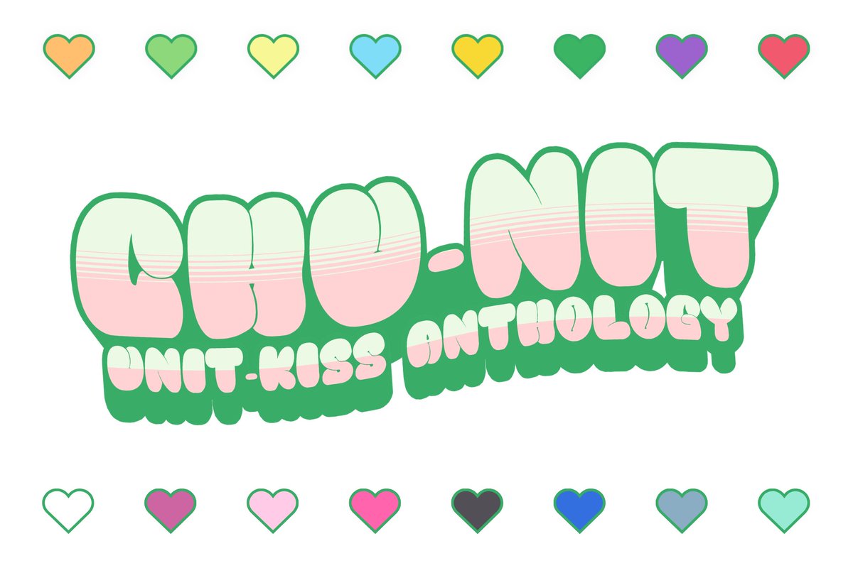 UnitKISSantholo's tweet photo. 💚タイトル決定のおしらせ💚

31♡プロダクション ユニットキスアンソロジーのタイトルは、

『CHU-NIT』

に決定いたしました！

ロゴもあわせて公開いたします✨

引き続き、どうぞよろしくお願いいたします！ https://t.co/o7xK74nShg