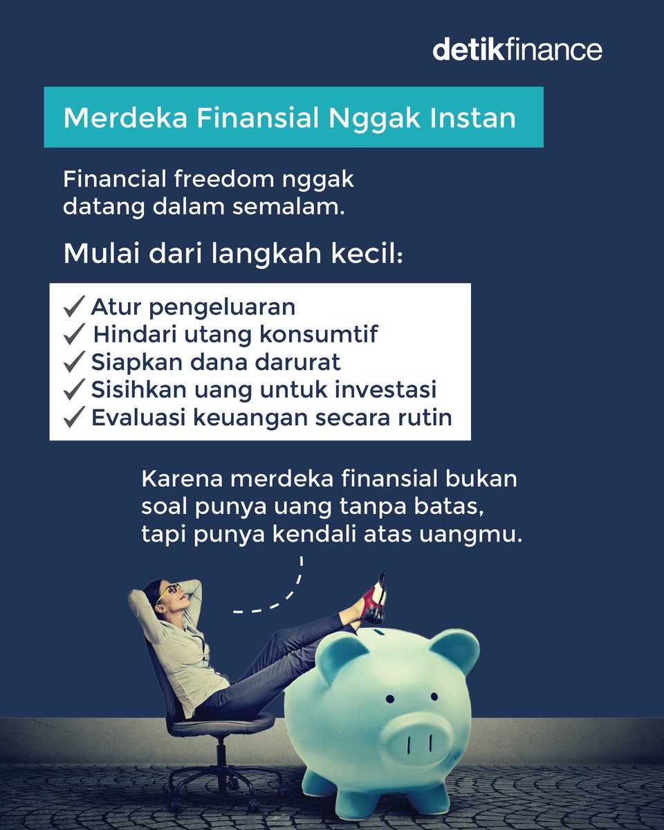 detikfinance's tweet photo. Karena financial freedom nggak datang dalam semalam. Yuk, mulai dari langkah kecil dan jadi lebih bijak mengelola uang! 🎯📈

#detikFinance #MerdekaFinansial #FinancialFreedom #TargetFinansial https://t.co/tXBpXR5EQU