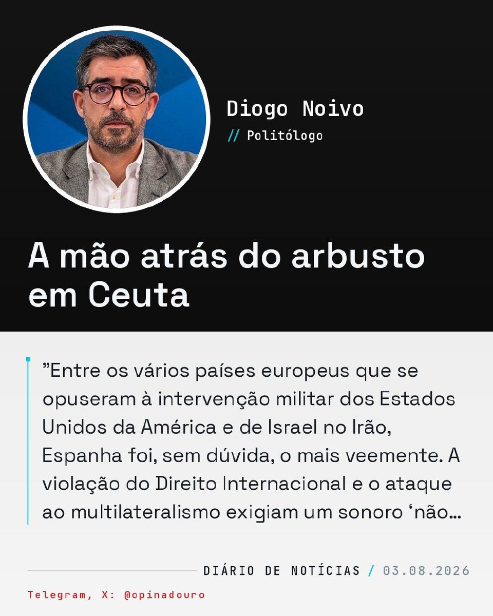 opinadouro's tweet photo. A MÃO ATRÁS DO ARBUSTO EM CEUTA

✍️ Diogo Noivo @DiogoNoivo — Politólogo

🔗 https://t.co/RvFYtDLBOd https://t.co/tIEpgJFMSN