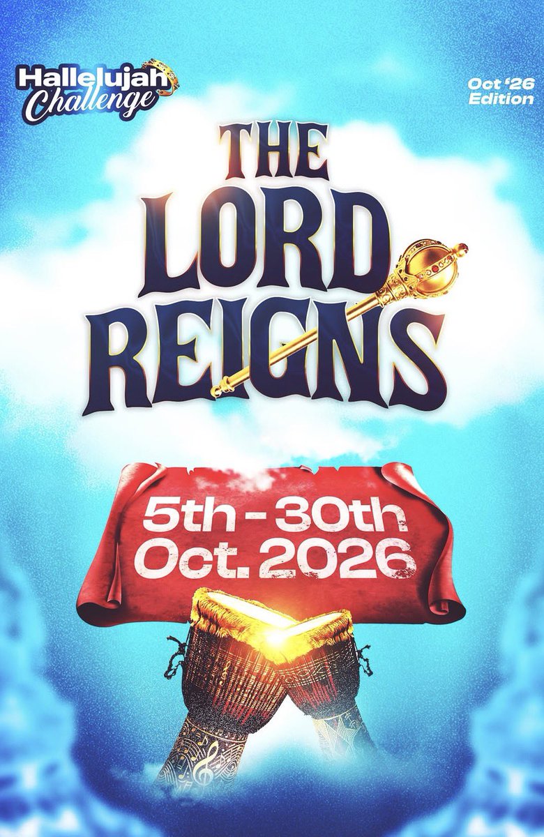 HC_XFamily's tweet photo. Shalom Saints!  🕊️

Mark your calendars, because you have never seen it in this form before! THE LORD REIGNS !

THE HALLELUJAH CHALLENGE OCTOBER 2026. 

📅 5th - 30th October
⏰ 11:59PM (WAT)

#HallelujahChallenge
#HallelujahChallenge2026
#HallelujahChallengeOct2026 https://t.co/6Ykab23x7F