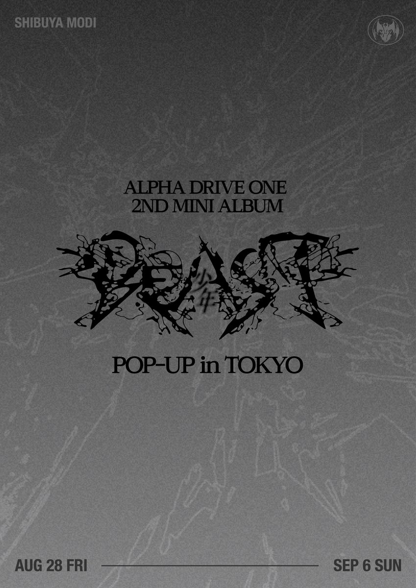 ALD1_jp's tweet photo. ALPHA DRIVE ONE 2ND MINI ALBUM 《UNBREAKABLE : 少年BEAST》 POP-UP in TOKYO開催決定✨

📍渋谷モディ 1F
📅2026年8月28日(金)～9月6日(日)

詳細は順次公開いたしますので、お楽しみに👀

#ALPHADRIVEONE #ALD1 
#UNBREAKABLE_少年BEAST
#ALD1_POPUP_TOKYO
#UNBREAKABLE_少年BEAST_POPUP https://t.co/PI082Nbg7t