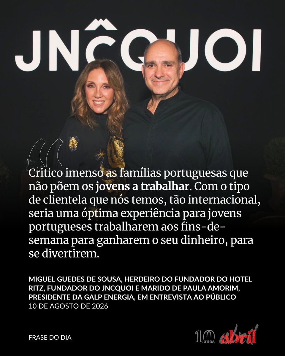 abrilabrilpt's tweet photo. FRASE DO DIA

Critico imenso as famílias portuguesas que não põem os jovens a trabalhar. Com o tipo de clientela que nós temos, tão internacional, seria uma óptima experiência para jovens portugueses trabalharem aos fins-de-semana para ganharem o seu dinheiro, para se divertirem. https://t.co/ErkEUCyhaB