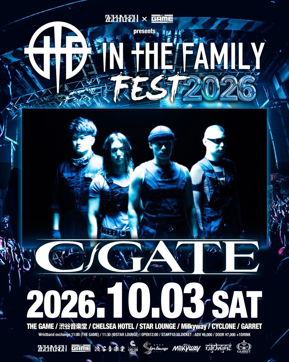 cgate_official's tweet photo. 🚨最終出演アーティスト解禁🚨

2026.10.03(SAT)
ZEPHYREN @Zephyren_ × SHIBUYA THE GAME @SHIBUYATHEGAME presents
"In The Family FEST 2026"

🎫 https://t.co/uh5XXVxjz1 https://t.co/FIRT9Fq6F4