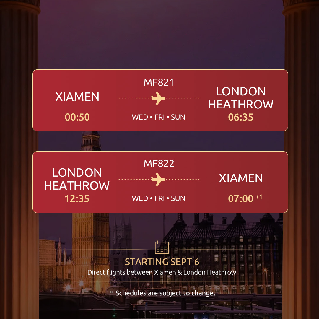 XiamenAirlines's tweet photo. London, Here We Fly ✈️🇬🇧
Starting Sept 6, Xiamen Airlines launches the Xiamen–London Heathrow route! Enjoy direct flights, easier journeys, and unforgettable British adventures. 🏛️✨
Book now: https://t.co/lt2eWnMoPb
#XiamenAirlines #London #NewRoute #TravelUK https://t.co/k4xQfyHJbT