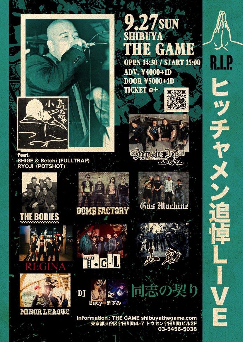 okinawasobar's tweet photo. ★2026年9月27日(日)_渋谷・THE GAME★
ヒッチャメン追悼LIVE_同志の契り

<Band>
小島 feat. SHIGE &amp; Betchi (FULLTRAP) / RYOJI（POTSHOT) 
Aggressive Dogs aka UZI-ONE 
THE BODIES 
BOMB FACTORY 
GAS MACHINE 
REGINA 
T.C.L 
マイナーリーグ 
山嵐 

<Dj>
Lucy / ますみ
and more https://t.co/qHzvsy40Ew