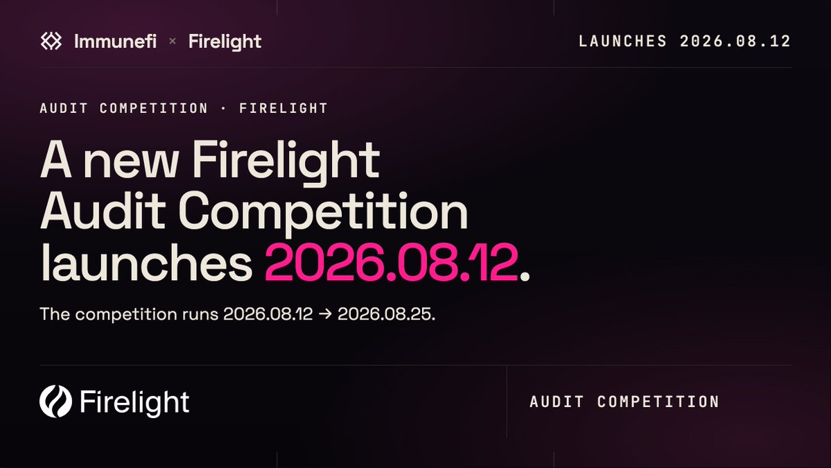 immunefi's tweet photo. ⚡ The @Firelightfi Audit Competition is coming.

A new competition is launching soon to find eligible bugs in the Firelight code.

🗓️Aug 12 - 25, 2026
Reward pool announced tomorrow. Stay tuned. 👀 https://t.co/4iR3nz64PI