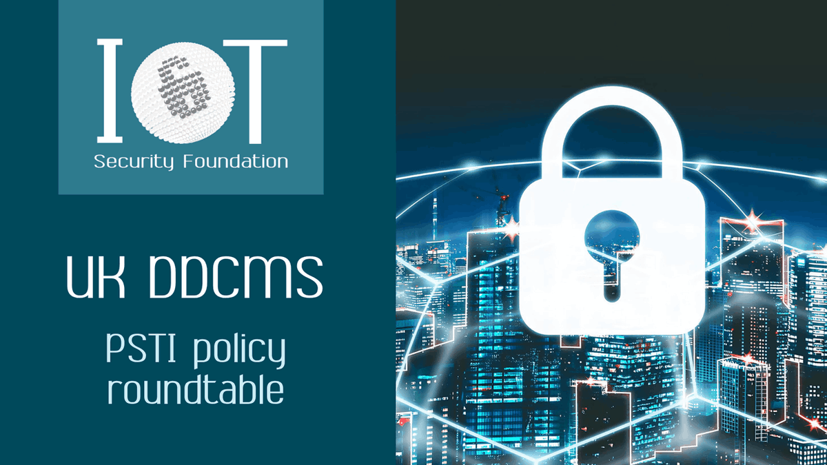 TechworksHub's tweet photo. 📢The Department for Digital, Culture, Media and Sport is seeking the views of businesses impacted by the UK's Product Security legislation (PSTI Act 2022).

IoTSF will be facilitating a virtual roundtable at 1200 BST on Friday 14th August.

register here: https://t.co/anUhdBJITs https://t.co/Hlk8aCwNzL