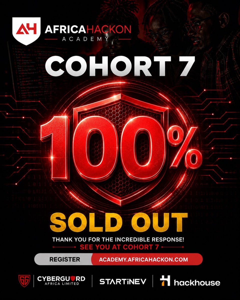 AfricaHackon's tweet photo. 🚨 COHORT 7 IS 100% SOLD OUT 🚨

We’re excited to welcome our newest cohort and can’t wait to see them begin their cybersecurity journey, build practical skills, learn from industry experts, and become part of the AfricaHackon community. 

Thank you to everyone who secured their place in AfricaHackon Academy Cohort 7

#AfricaHackonAcademy #CyberSecurity #Cohort7 #SoldOut