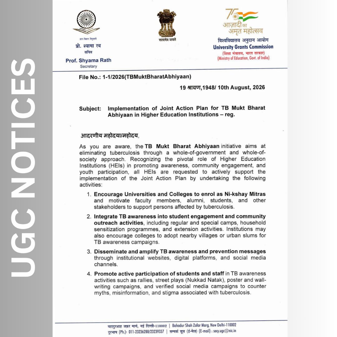 ugc_india's tweet photo. HEIs are requested to actively support the implementation of the Joint Action Plan for TB Mukt Bharat Abhiyaan by promoting awareness, community engagement, and youth participation.

🏫 HEIs are encouraged to:
• Encourage Universities and Colleges to enrol as Ni-kshay Mitras
• Integrate TB awareness into student engagement and community outreach activities.
• Disseminate TB prevention and awareness messages through digital and social media platforms.
• Organise awareness programmes, talks, seminars and other activities to counter myths, misinformation and stigma associated with tuberculosis.
• Promote healthy lifestyle practices, including Swachhata and Nasha Mukti, as measures for TB prevention.
🤝 Together, let us work towards a TB Mukt Bharat.
🔗 Read the UGC Notice: https://t.co/26zY19hz10

#TBMuktBharat #TBFreeIndia #HigherEducation #TBMuktBharatAbhiyaan #HealthAwareness