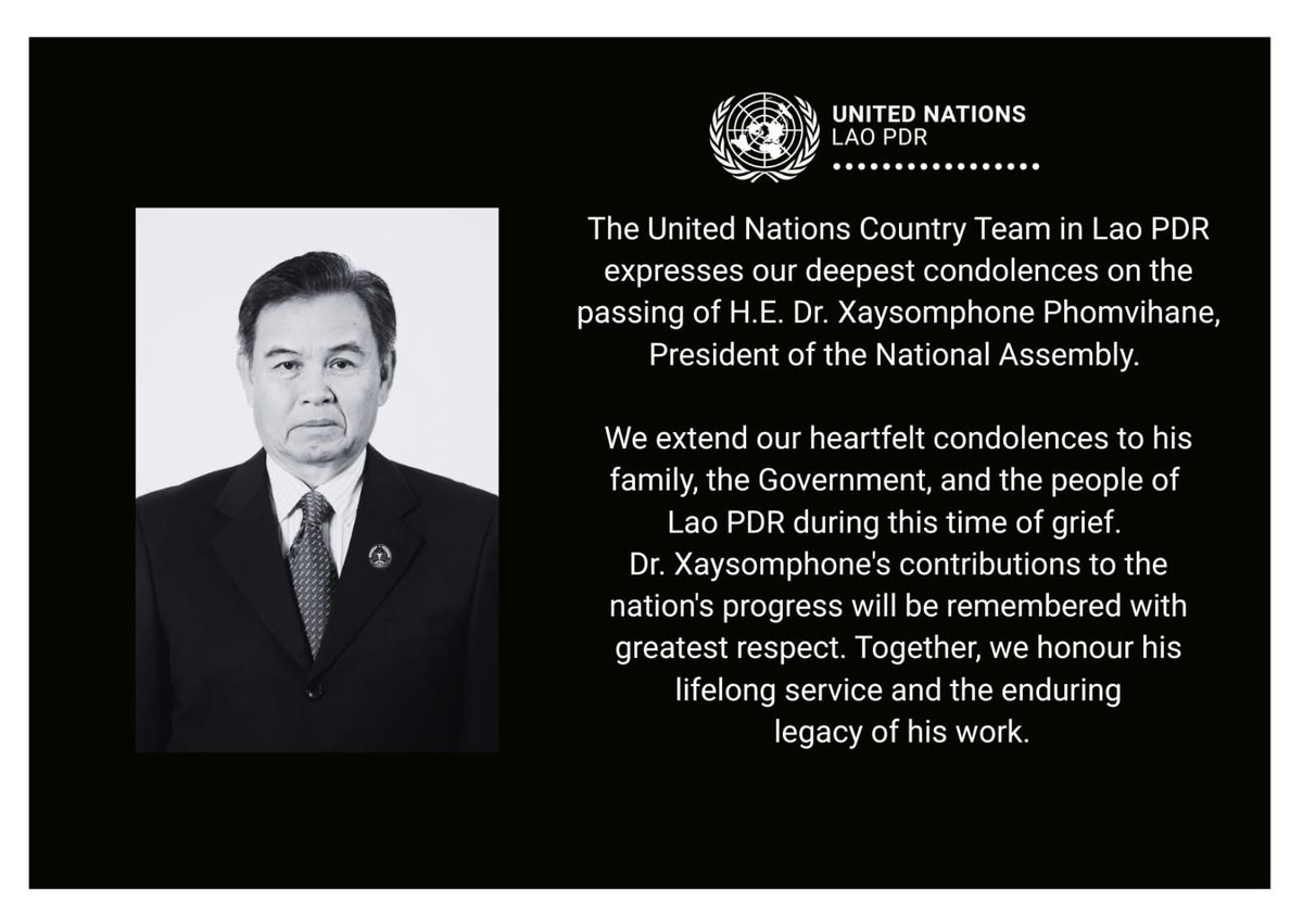 UNinLaoPDR's tweet photo. The @UNinLaoPDR expresses our deepest condolences on the passing of H.E. Dr. Xaysomphone Phomvihane, President of the National Assembly. 

We extend our heartfelt condolences to his family, the Government, and the people of Lao PDR during this time of grief. https://t.co/LMMcVUfydB